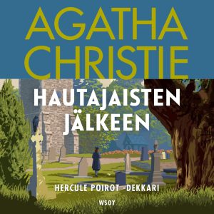 Hautajaisten jälkeen