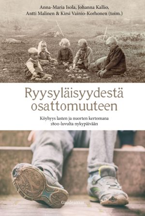 Ryysyläisyydestä osattomuuteen
