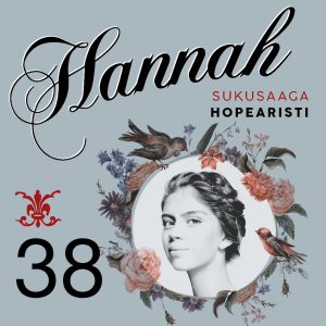 Hannah 38: Hopearisti