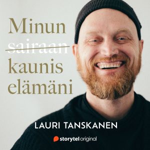 Minun sairaan kaunis elämäni