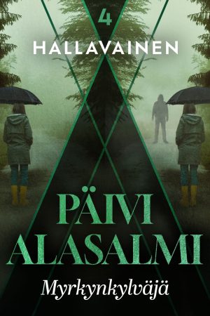 Hallavainen 4: Myrkynkylväjä