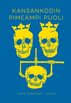 Kansankodin pimeämpi puoli