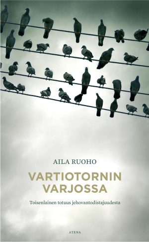 Vartiotornin varjossa