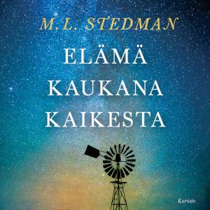 Elämä kaukana kaikesta