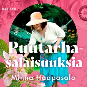 Puutarhasalaisuuksia