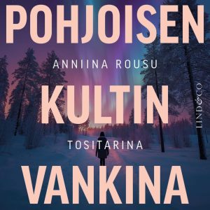 Pohjoisen kultin vankina