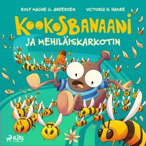 Kookosbanaani ja mehiläiskarkotin