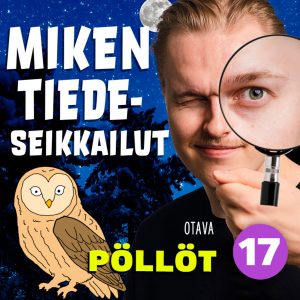 Miken tiedeseikkailut 17 - Pöllöt
