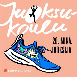 Juoksukoulu: 20. Minä, juoksija