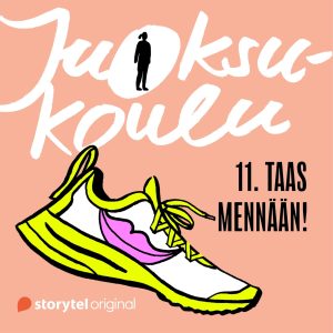Juoksukoulu: 11. Taas mennään!