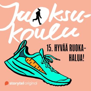 Juoksukoulu: 15. Hyvää ruokahalua!