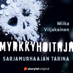 Myrkkyhoitaja - Sarjamurhaajan tarina