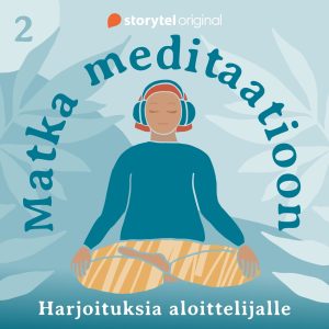 Matka meditaatioon: 2. Unimeditaatio