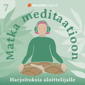 Matka meditaatioon: 7. Voimalauseiden meditaatio