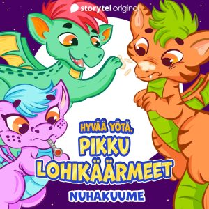 Hyvää yötä, pikku lohikäärmeet: Nuhakuume