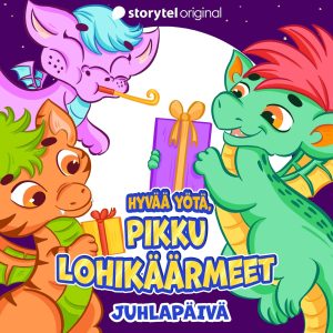 Hyvää yötä, pikku lohikäärmeet: Juhlapäivä