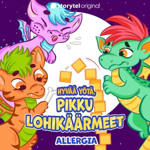 Hyvää yötä, pikku lohikäärmeet: Allergia