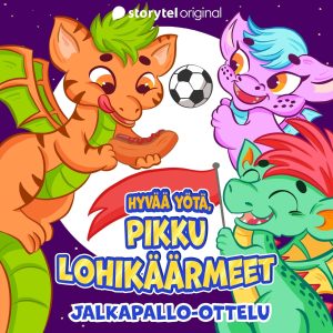 Hyvää yötä, pikku lohikäärmeet: Jalkapallo-ottelu