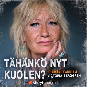 Tähänkö nyt kuolen? – Elämäni kadulla