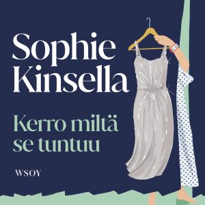 Kerro miltä se tuntuu