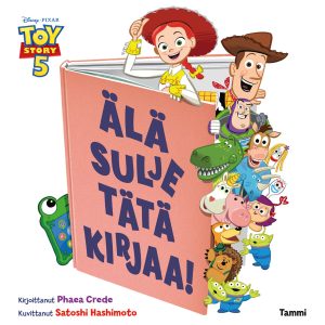 Disney Pixar. Toy Story 5. Älä sulje tätä kirjaa!