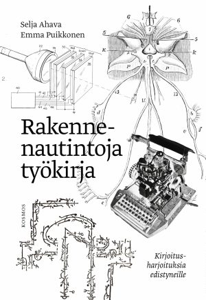 Rakennenautintoja työkirja: Kirjoitusharjoituksia edistyneille