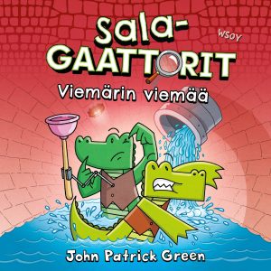 Salagaattorit: Viemärin viemää