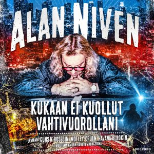 Kukaan ei kuollut vahtivuorollani