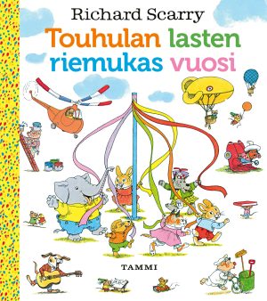 Touhulan lasten riemukas vuosi. Uudistettu laitos