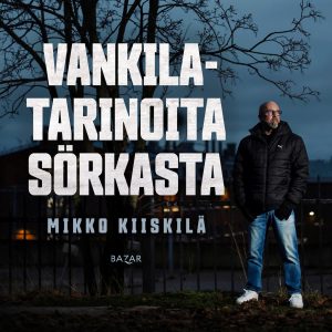 Vankilatarinoita Sörkasta
