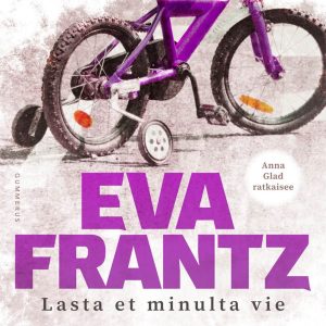 Lasta et minulta vie