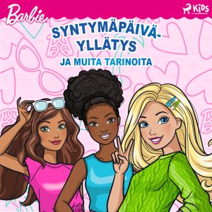 Barbie – Syntymäpäiväyllätys ja muita tarinoita