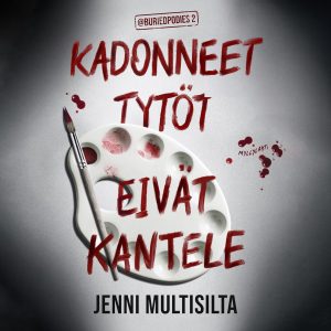 Kadonneet tytöt eivät kantele