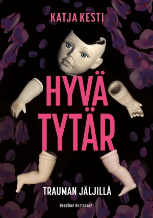 Hyvä tytär – Trauman jäljillä