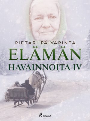 Elämän havainnoita IV