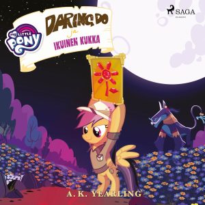 My Little Pony – Daring Do ja Ikuinen kukka