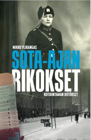 Sota-ajan rikokset - kotirintaman rötökset