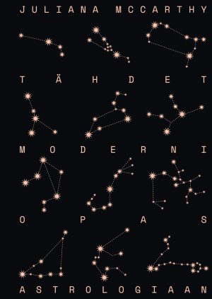 Tähdet – Moderni opas astrologiaan