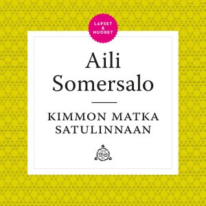 Kimmon matka satulinnaan