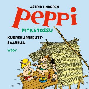 Peppi Pitkätossu Kurrekurreduttsaarella