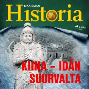 Kiina – idän suurvalta
