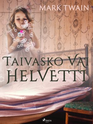 Taivasko vai helvetti