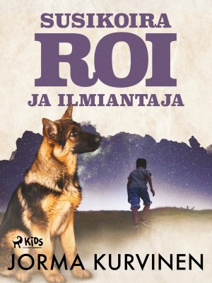 Susikoira Roi ja ilmiantaja