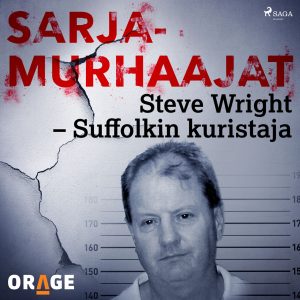 Steve Wright – Suffolkin kuristaja