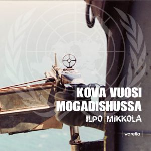 Kova vuosi Mogadishussa