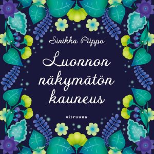 Luonnon näkymätön kauneus