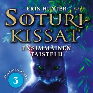 Soturikissat: Klaanien synty 3: Ensimmäinen taistelu