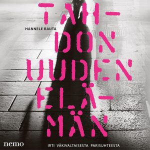 Tahdon uuden elämän