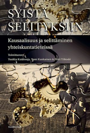 Syistä selityksiin