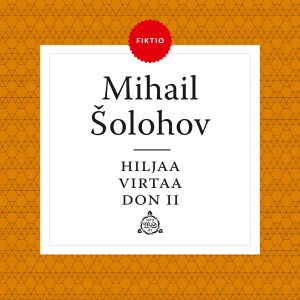 Hiljaa virtaa Don II